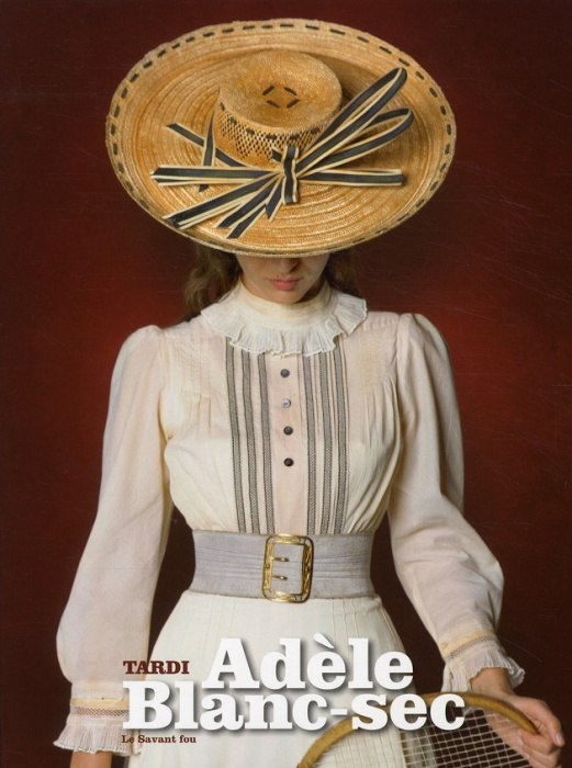 Emprunter Adèle Blanc-Sec Tome 3 : Le Savant fou livre