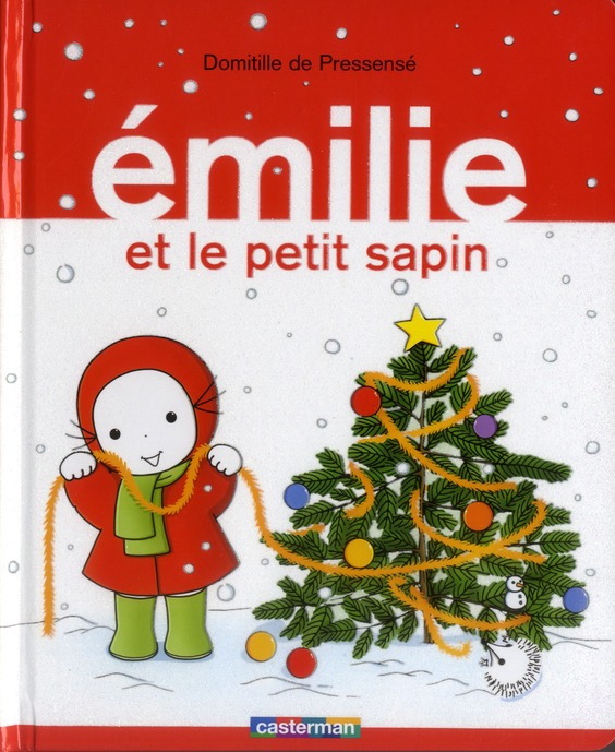 Emprunter Emilie Tome 11 : Le petit sapin livre