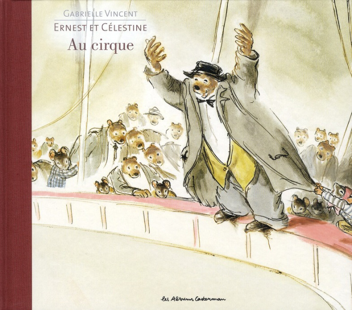 Emprunter Ernest et Célestine : Ernest et Célestine au cirque livre