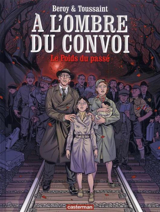 Emprunter A l'ombre du convoi Tome 1 : Le Poids du passé livre