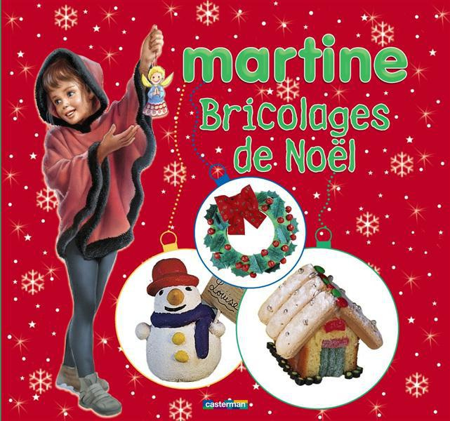 Emprunter Bricolages de Noël avec Martine livre