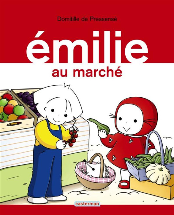Emprunter Emilie Tome 19 : Emilie au marché livre