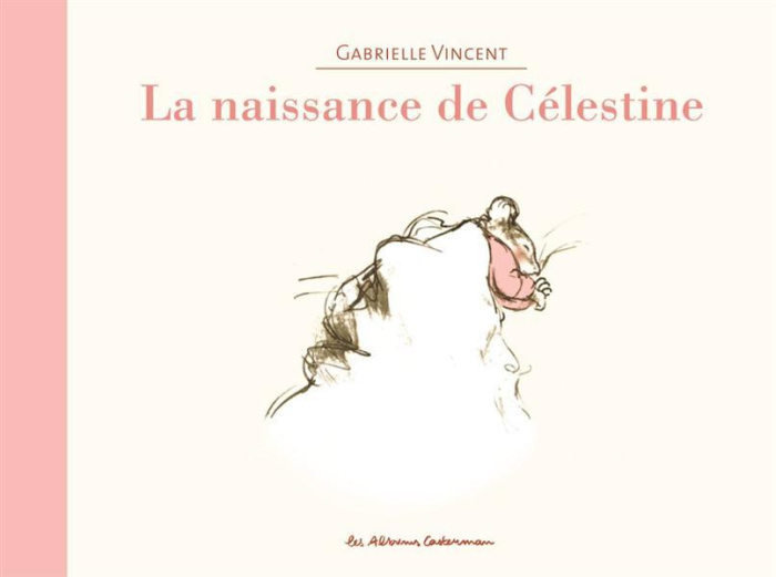 Emprunter Ernest et Célestine : La naissance de Célestine livre