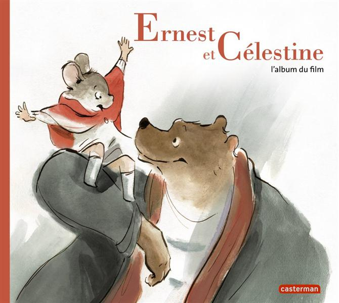 Emprunter Ernest et Célestine. L'album du film livre