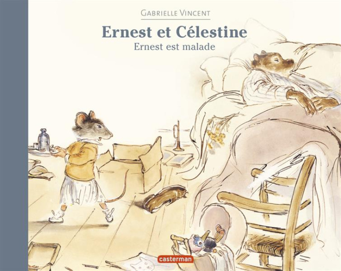 Emprunter Ernest et Célestine : Ernest est malade livre