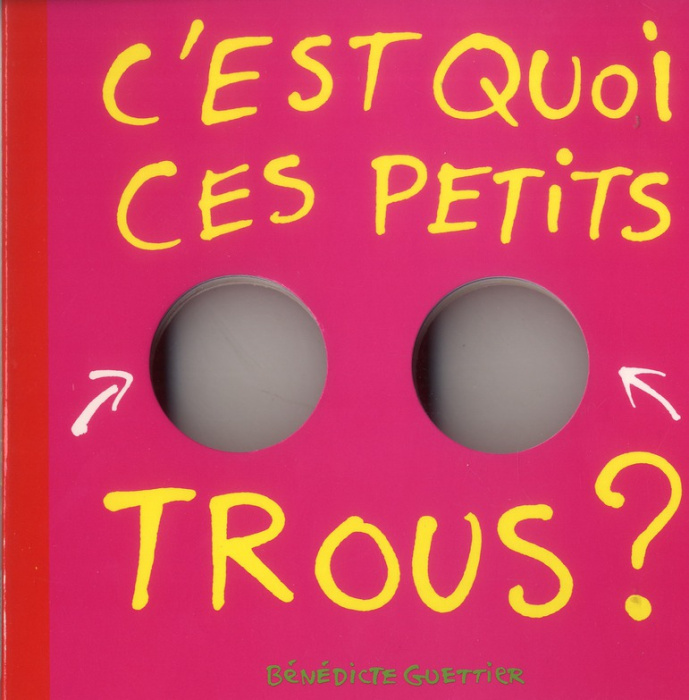 Emprunter C'est quoi ces petits trous ? livre