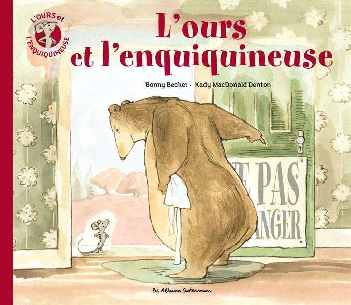 Emprunter L'ours et l'enquiquineuse Tome 1 livre