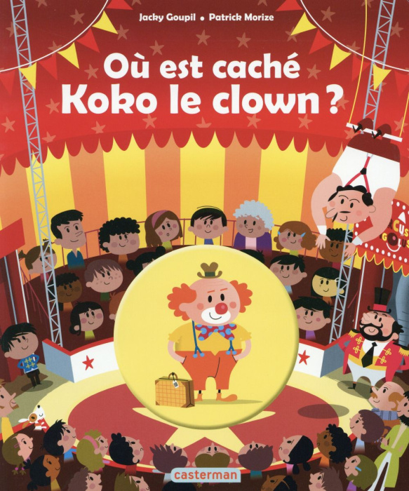 Emprunter Où est caché Koko le clown ? livre