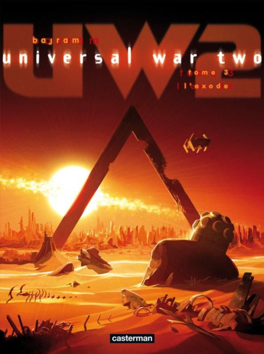 Emprunter Universal War Two Tome 3 : L'exode livre