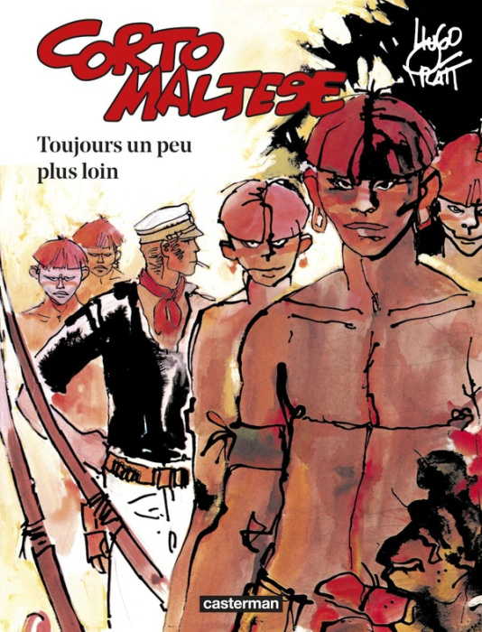 Emprunter Corto Maltese en couleur Tome 3 : Toujours un peu plus loin livre