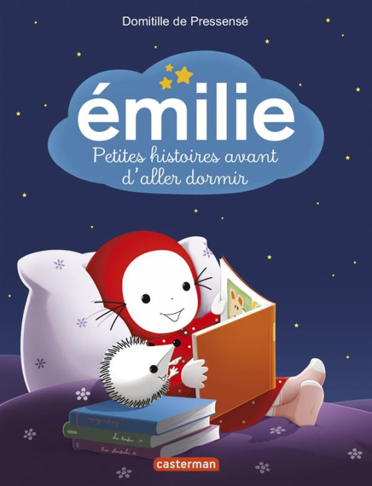 Emprunter Emilie. Petites histoires avant d'aller dormir livre