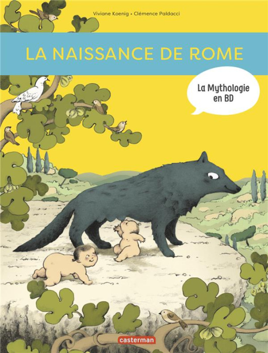Emprunter La mythologie en BD : La naissance de Rome. D'Enée à Romulus livre