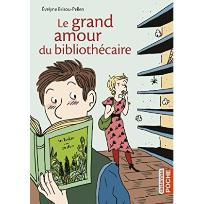 Emprunter Le grand amour du bibliothécaire livre