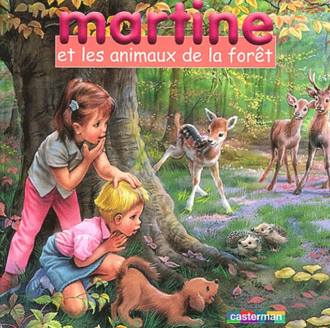 Emprunter Martine et les animaux de la forêt. Coffret livre avec un jeu de cubes en bois livre