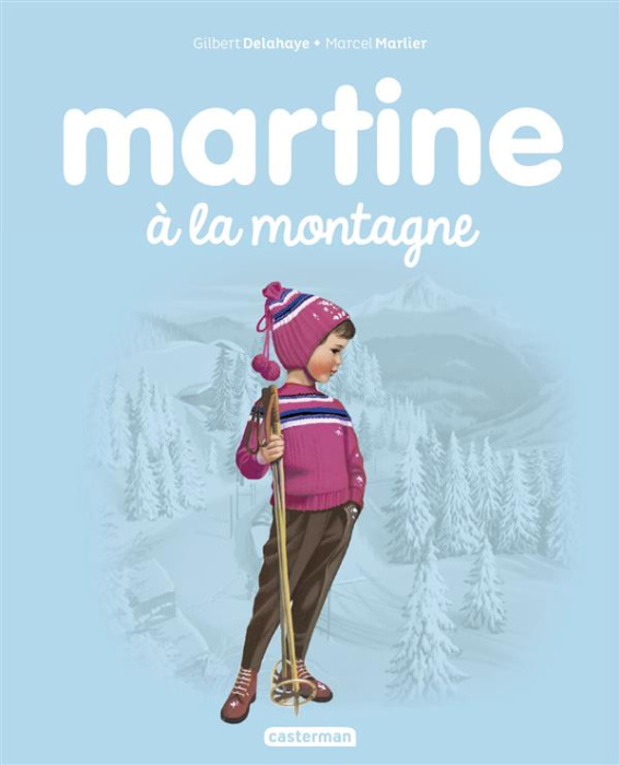 Emprunter Martine Tome 8 : Martine à la montagne livre