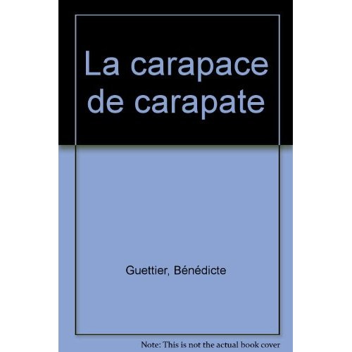 Emprunter La carapace de Carapate livre