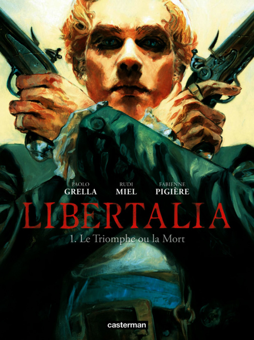 Emprunter Libertalia Tome 1 : Le triomphe ou la mort livre