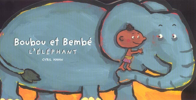Emprunter Boubou et Bembé l'éléphant livre