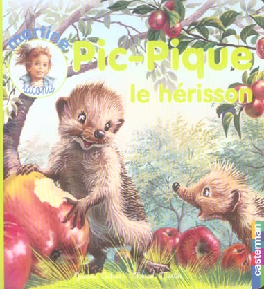 Emprunter Pic-Pique. Le hérisson livre