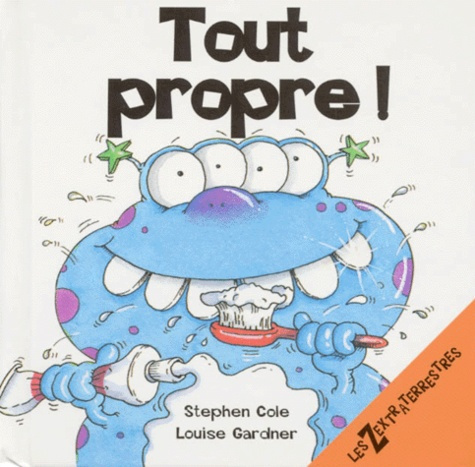 Emprunter Les zextraterrestres : Tout propre ! livre