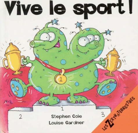 Emprunter Les zextraterrestres : Vive le sport ! livre