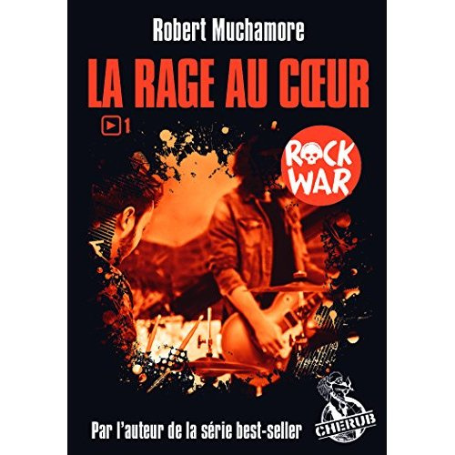 Emprunter Rock War Tome 1 : La rage au coeur livre