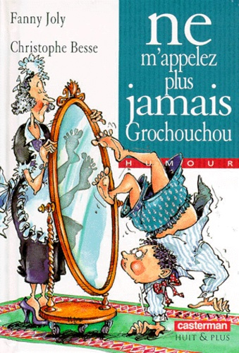 Emprunter Ne m'appelez plus jamais Grochouchou livre