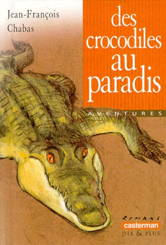Emprunter Des crocodiles au paradis livre