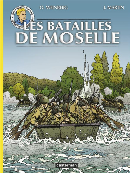 Emprunter Les reportages de Lefranc : Les batailles de Moselle livre