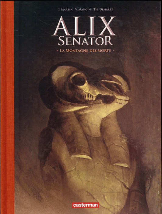 Emprunter Alix senator Tome 6 : La montagne des morts. Avec un cahier historique, Edition de luxe livre