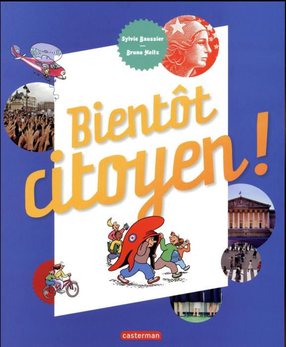 Emprunter Bientôt citoyen ! Edition revue et augmentée livre