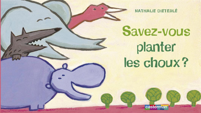 Emprunter Savez-vous planter les choux ? livre