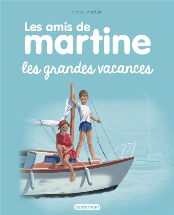 Emprunter Les amis de Martine Tome 4 : Les grandes vacances livre