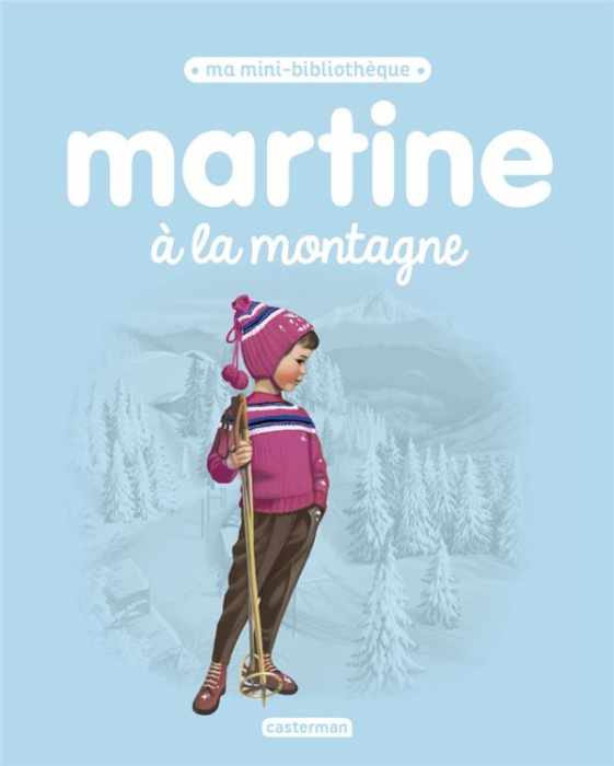 Emprunter Martine à la montagne livre