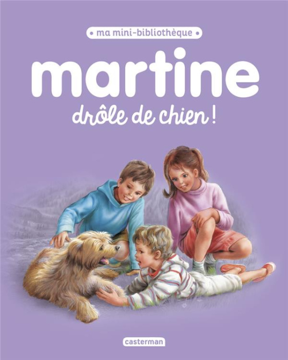 Emprunter Martine, drôle de chien ! livre