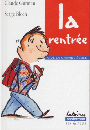 Emprunter VIVE LA GRANDE ECOLE : LA RENTREE livre