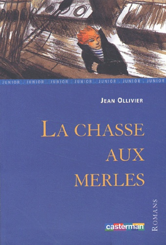 Emprunter La chasse aux merles livre