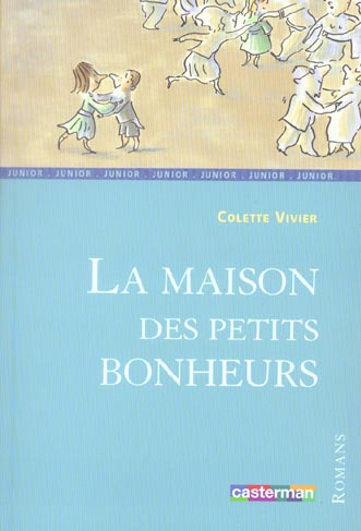 Emprunter La maison des petits bonheurs livre