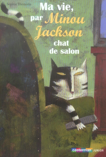 Emprunter Ma vie, par Minou Jackson chat de salon livre