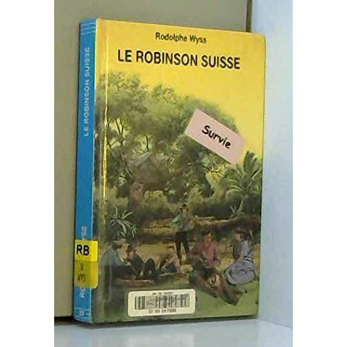 Emprunter Le Robinson suisse livre