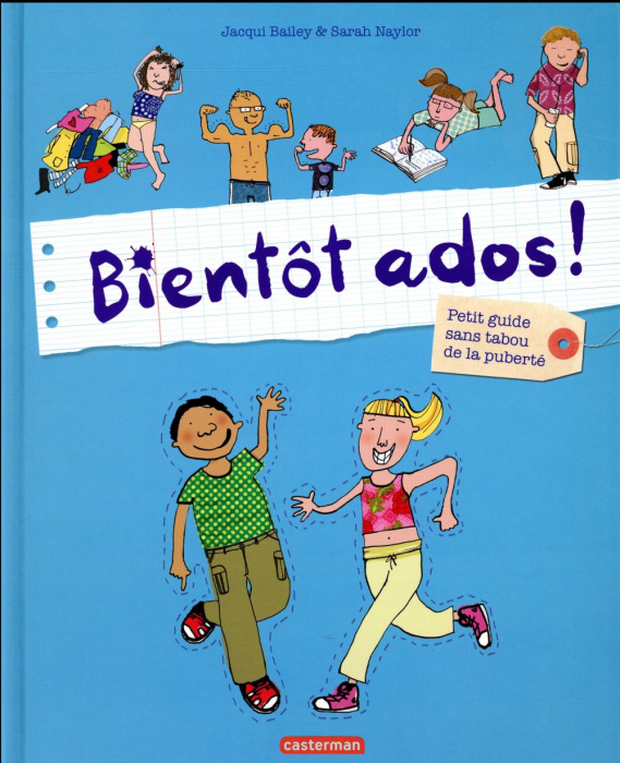Emprunter Bientôt ados ! Petit guide sans tabou de la puberté livre