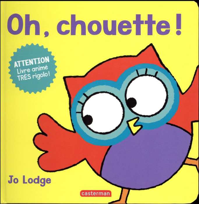 Emprunter Oh, chouette ! Attention, livre animé très rigolo ! livre