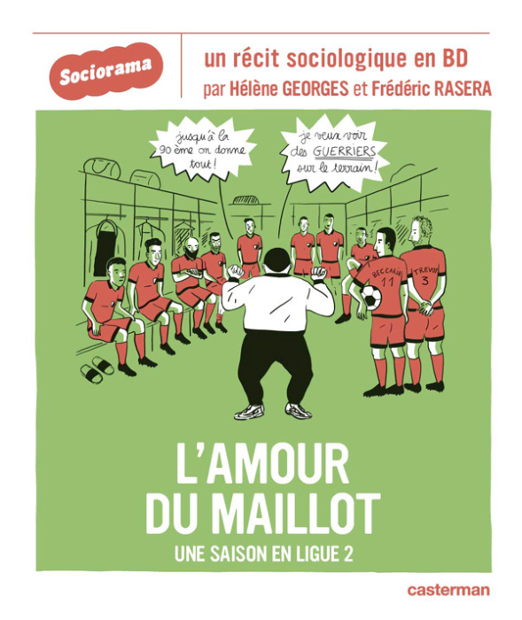 Emprunter L'amour du maillot. Une saison en ligue 2 livre
