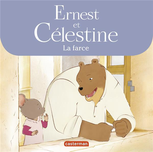 Emprunter Ernest et Célestine (d'après la série télévisée) : La farce livre