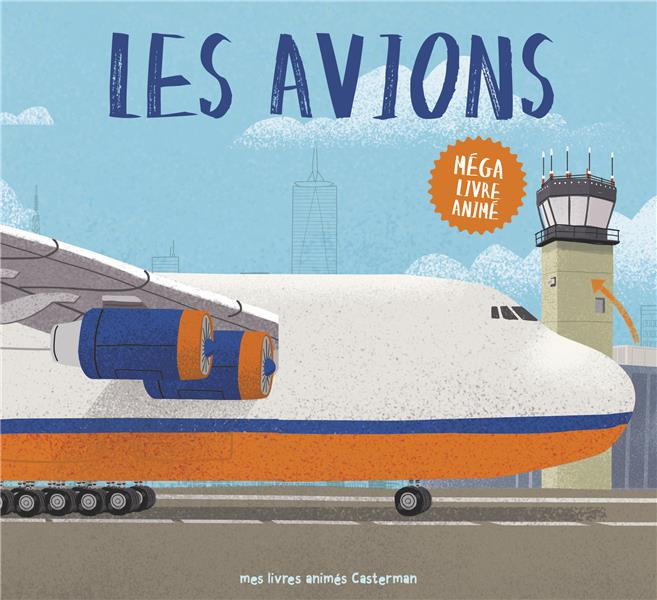 Emprunter Les avions. Méga livre animé livre