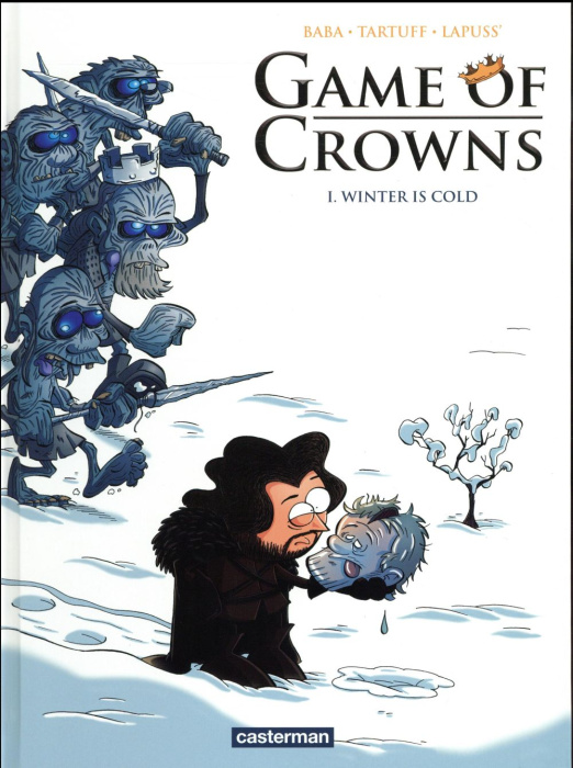 Emprunter Game of Crowns Tome 1 : Winter is cold livre
