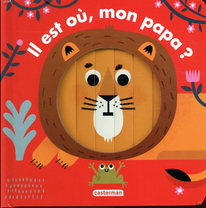 Emprunter Il est où, mon papa ? livre