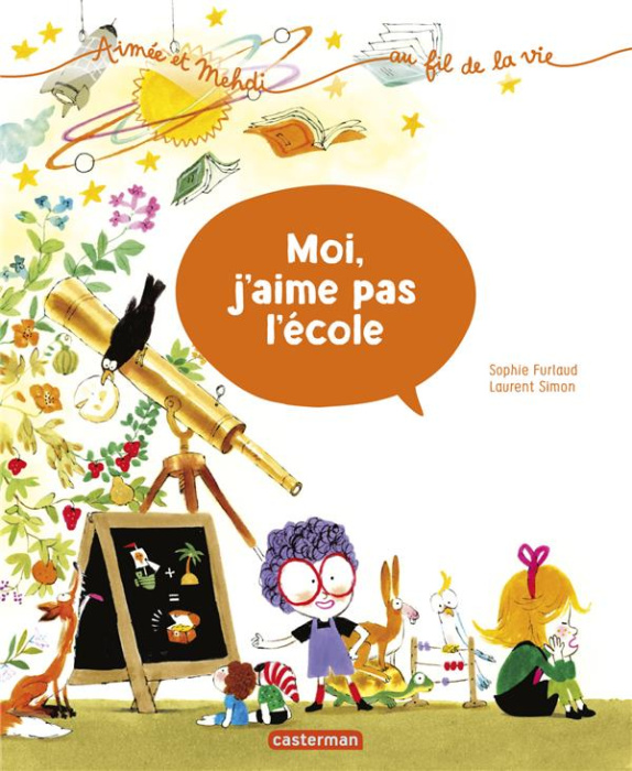 Emprunter Aimée et Mehdi... au fil de la vie Tome 5 : Moi, j'aime pas l'école livre