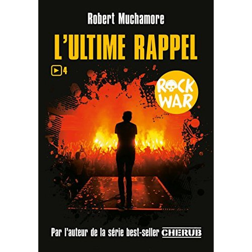 Emprunter Rock War Tome 4 : L'ultime rappel livre