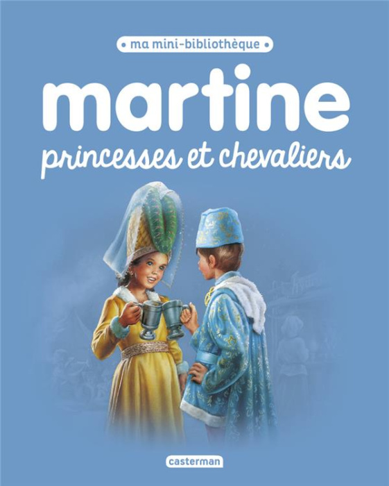 Emprunter Martine princesses et chevaliers livre
